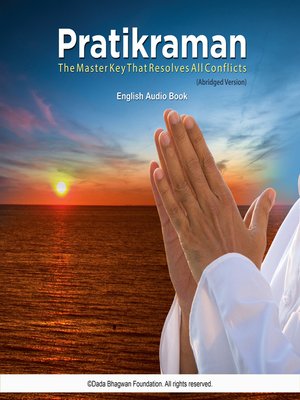 cover image of Pratikraman--the Master Key That Resolves All Conflicts (Abridged Version)--English Audio Book